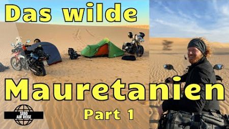 HORROR Tag der Motorrad Reise | Mauretanien| West Afrika | S3-E6| Sebo auf Reise