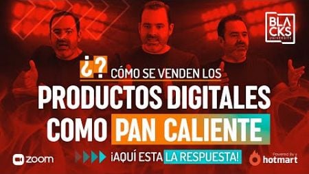 👉 Sesión No.9 - ¿Cómo Se Venden los Productos Digitales Como Pan Caliente?