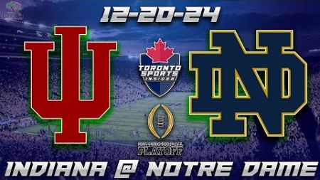 12-20-24 Indiana vs Notre Dame Game Audio | College Football Playoff LIVE Streamcast &amp; Chat