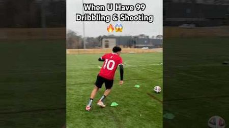 When U Have 99 Dribbling &amp; Shooting 🔥😱#soccer #football