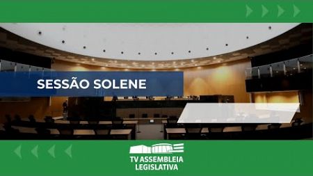 Sessão solene extraordinária em homenagem às mulheres empreendedoras - 20/12/2024