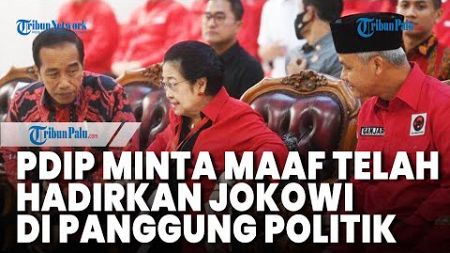 PDIP Minta Maaf Telah Hadirkan Jokowi di Panggung Politik Indonesia, Enggan Sebut Nama