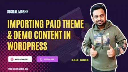 🚀 Quick &amp; Easy Way to Import Paid WordPress Themes and Their Demo Content! ⚡| Digital Moshh