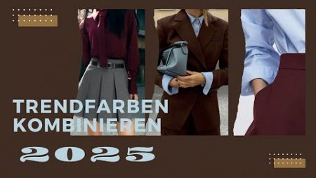 Trendfarben 2025 und wie du sie am stilvollsten kombinierst #fashion #trend #outfit