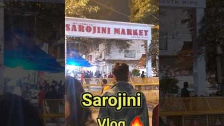 Sarojini market blogs 🔥 #trending #minivlog #dailyvlog #vlog #shorts #sarojninagarmarket #delhi #new