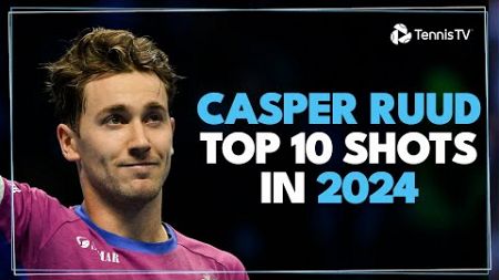 Casper Ruud: Top 10 Shots In 2024 🙌