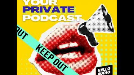 Best of LYPP: Your Favorite Private Podcast Case Studies