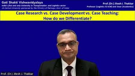 Case - Research vs. Development vs. Teaching: The Differences by Prof. (Dr.) Jitesh J. Thakkar, GSV