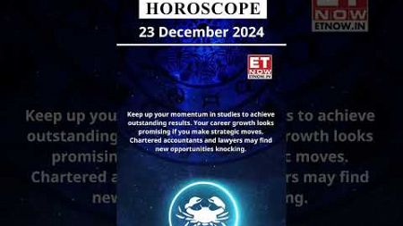 Cancer Horoscope | 23 Dec Zodiac | Astrology &amp; Prediction of the Day | #Short #Rashifal #horoscope