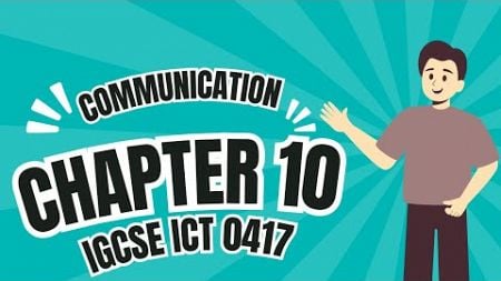 Master Chapter 10: Email &amp; Internet for Cambridge IGCSE ICT 0417 | Study Tips &amp; Practice