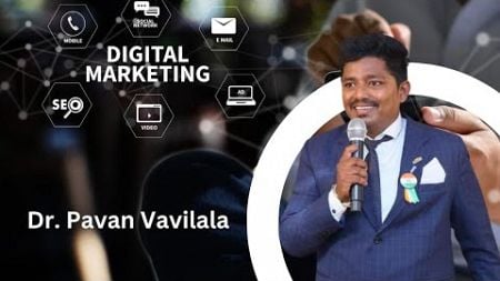 DIGITAL MARKETING by Dr.PAVAN VAVILALA