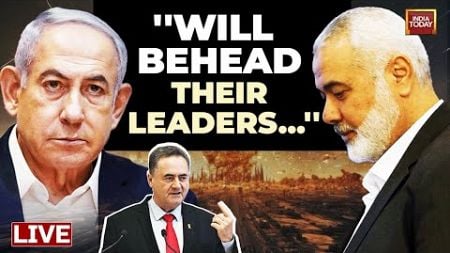 Israel Vs Iran War LIVE Updates: Israel confirms it killed Hamas leader Haniyeh in Iran| Israel Katz