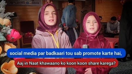 social media par badkaari tou sab promote karte hai, Aaj in Naat khawaano ko koon koon share karega?