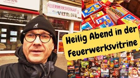 Feuerwerks-Verkauf am Heilig Abend?! 😄 Feuerwerksvitrine schon offen!