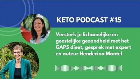 Versterk je lichamelijke en geestelijke gezondheid met het GAPS dieet, gesprek met Henderina Mantel