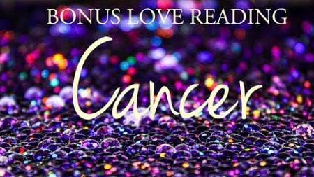 CANCER love tarot ♋️ There Is Someone Who Is Hoping To See A Message From You