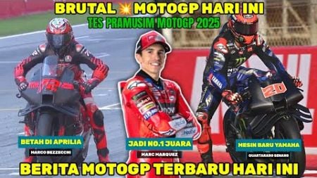 BRUTAL🔴BERITA MOTOGP HARI INI RABU 25 DESEMBER 2024, BEZZECCHI APRILIA, YAMAHA M1, MARC MARQUEZ 2025