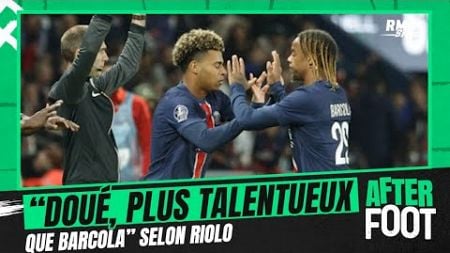 PSG : &quot;Barcola ne sera jamais le remplaçant de Mbappé (...) Doué est plus talentueux&quot; juge Riolo