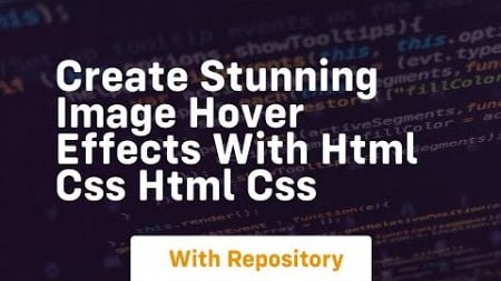 create stunning image hover effects with html css html css