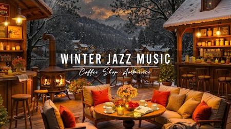 Smooth Winter Jazz Music at Cozy Coffee Shop Ambience ⛄ Jazz Relaxing Music &amp; Crackling Fireplace