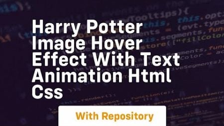 harry potter image hover effect with text animation html css