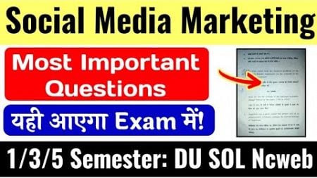 Social Media Marketing Important Questions SEC 1/3/5 Semester DU SOL Ncweb Social Media Marketing