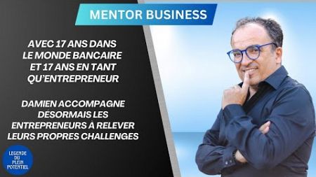 ANCIEN CADRE SUPÉRIEUR ET ENTREPRENEUR, DAMIEN PARTAGE LES DÉFIS ET CHALLENGES DE L’ENTREPRENEURIAT