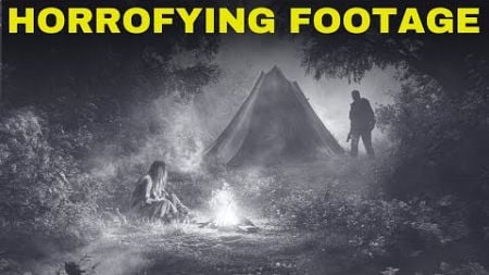 6 Most DISTURBING Camping Encounters Ever Caught On Camera