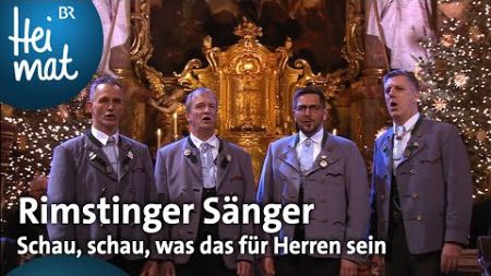 Rimstinger Sänger: Schau, schau, was das für Herren sein | Weihnachtssingen | BR Heimat - Volksmusik