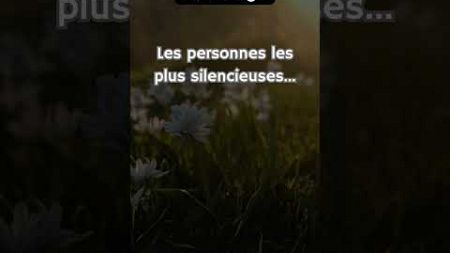 Les Silencieux Ont le Plus à Dire 👀 #Psychologie #Silence #DéveloppementPersonnel #Pensée