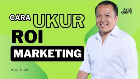 🚀 Cara Mengukur ROI Pemasaran Digital: Strategi Efektif untuk Hasil Maksimal 💼