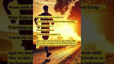 Mach dich bereit #ZieleErreichen #Motivation #Fokus #Produktivität