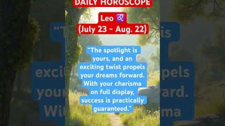 DAILY HOROSCOPE #leo #leotarot #horoscope #zodiac #zodiacsigns #spirituality #spiritual #energy