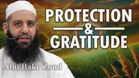 Understanding the Prophetic Dua for Protection and Well-Being | Abu Bakr Zoud