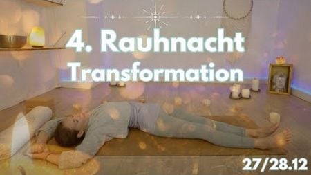 4. Rauhnacht | Auflösung und Transformation | Yin Yoga Reise durch die 12 Rauhnächte | 10 Min