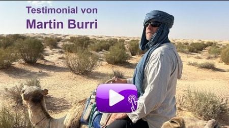 Testimonial Martin Burri (Unternehmer) - Führungstraining –Wüsten Quest November 2024