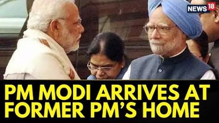 Manmohan Singh Death News: PM Modi Reaches Late Prime Minister&#39;s Residence, Pays Tribute | News18