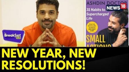 Ashdin Doctor, The Habit Coach, Reveals The Secret To Keeping Resolutions At The Breakfast Club