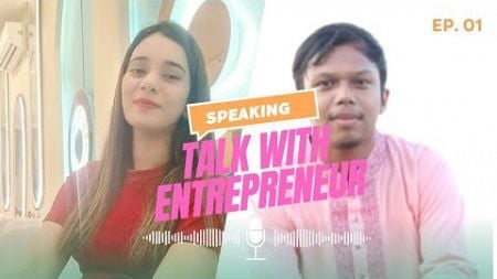 Empowering Conversations with Young Indian Entrepreneurs | Fluent English with Ratan &amp; Lavania