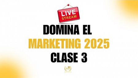 Domina el Marketing 2025 parte 3| Crea Contenido que Vende en Redes Sociales