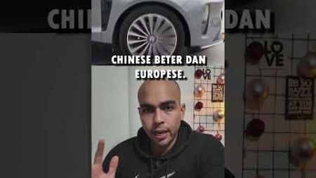 Chinese auto&#39;s zijn beter dan Europese.