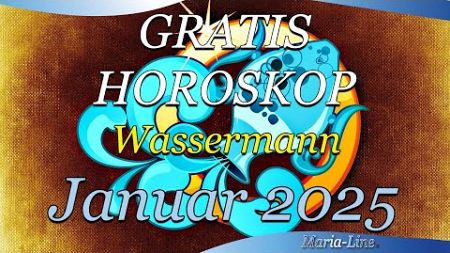 ❤️ Wassermann #Horoskop für Januar 2025! Liebe, Beruf, Gesundheit &amp; Spirituelles! Monatshoroskop