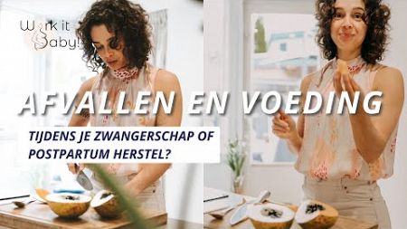 Afvallen tijdens of na je zwangerschap? Het is meer dan minder eten!