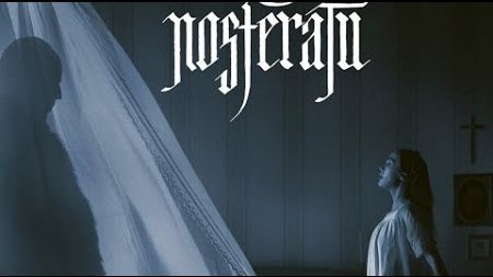 NOSFERATU (2024) - Review