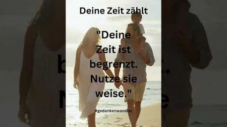 DeineZeitzählt#ZeitManagement #LebenOptimieren#Produktivität#motivation#gedankenwandler#inspiration