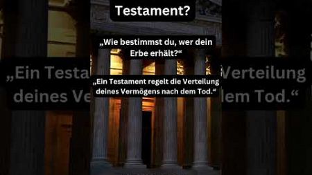 Wie funktioniert ein Testament? #recht #deutsch #wissen