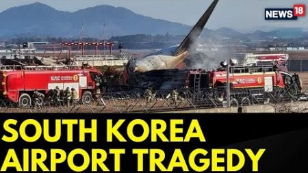 Jeju Air Flight Crash Lands In South Korea, 181 Were Onboard, Over 85 Casualties Reported | News18