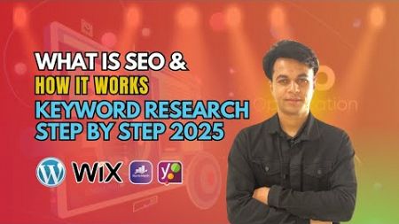 What is SEO &amp; How It Works and Keyword Research Step by Step 2025 | Saifullah Nahiyan