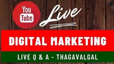 Digital Marketing Sunday Live | Thagavalgal