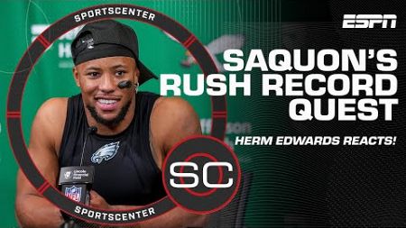 &#39;GET IT DONE&#39; ‼️🗣️ Herm Edwards talks Saquon Barkley&#39;s RUSH RECORD QUEST | SportsCenter